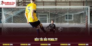 Kèo tài xỉu penalty