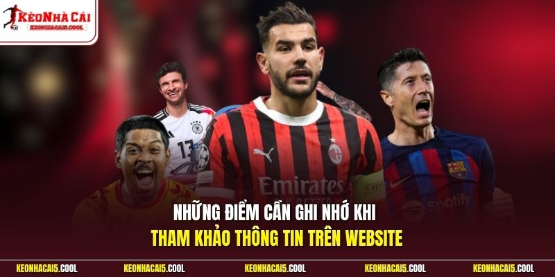 Những điểm cần ghi nhớ khi tham khảo thông tin trên website